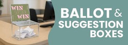 Ballot & Suggestion Boxes