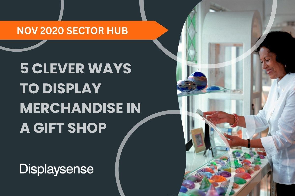 5 Clever Ways to Display Merchandise in a Gift Shop