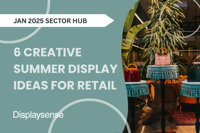 January 2025 Sector Hub by Displaysense featuring 6 creative summer display ideas for retail, showcasing a vibrant store setup with tropical plants, tiered tables, and colourful handbags.