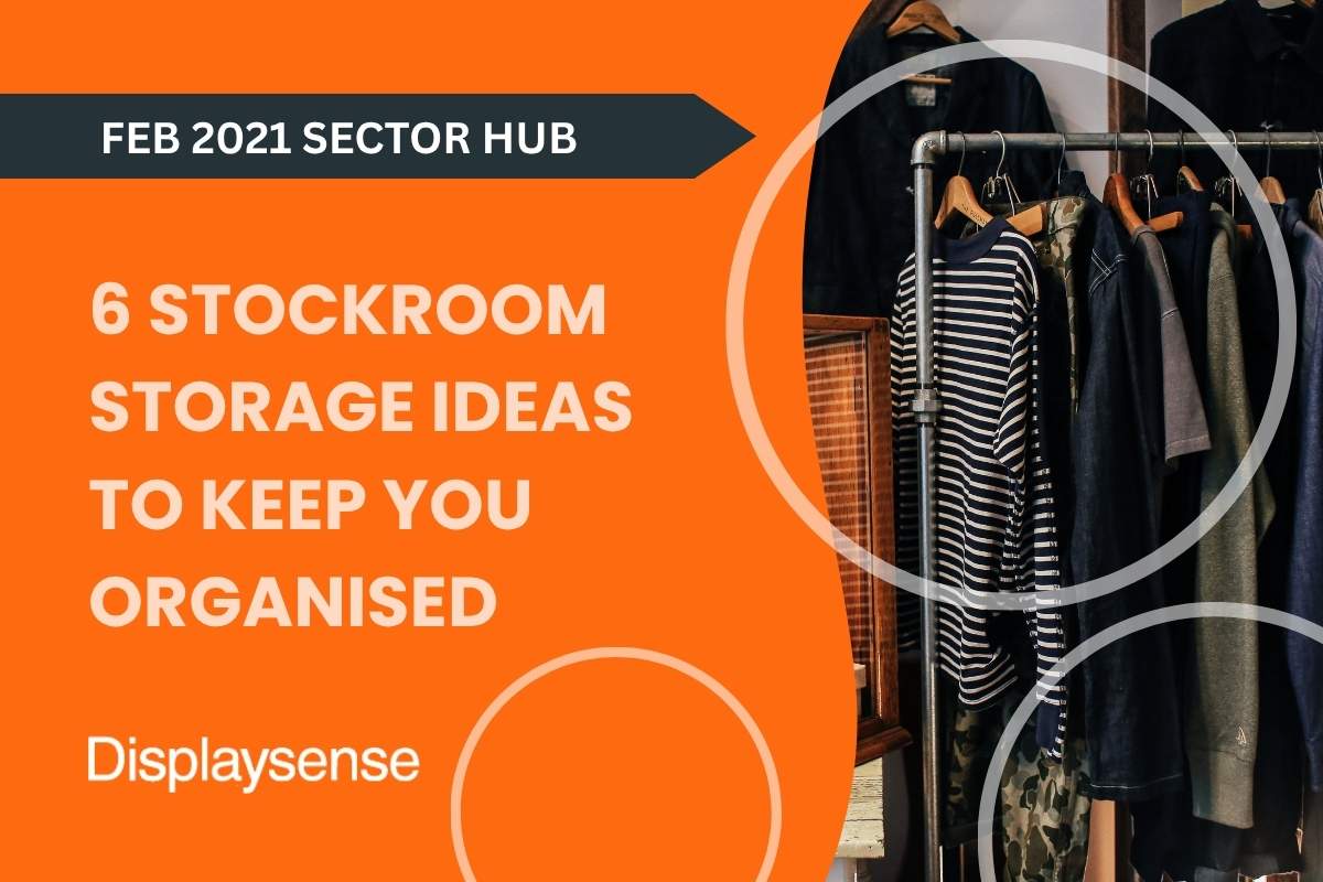 6 stockroom storage ideas to keep you organised