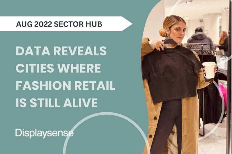 Data Reveals Cities Where Fashion Retail Is Still Alive