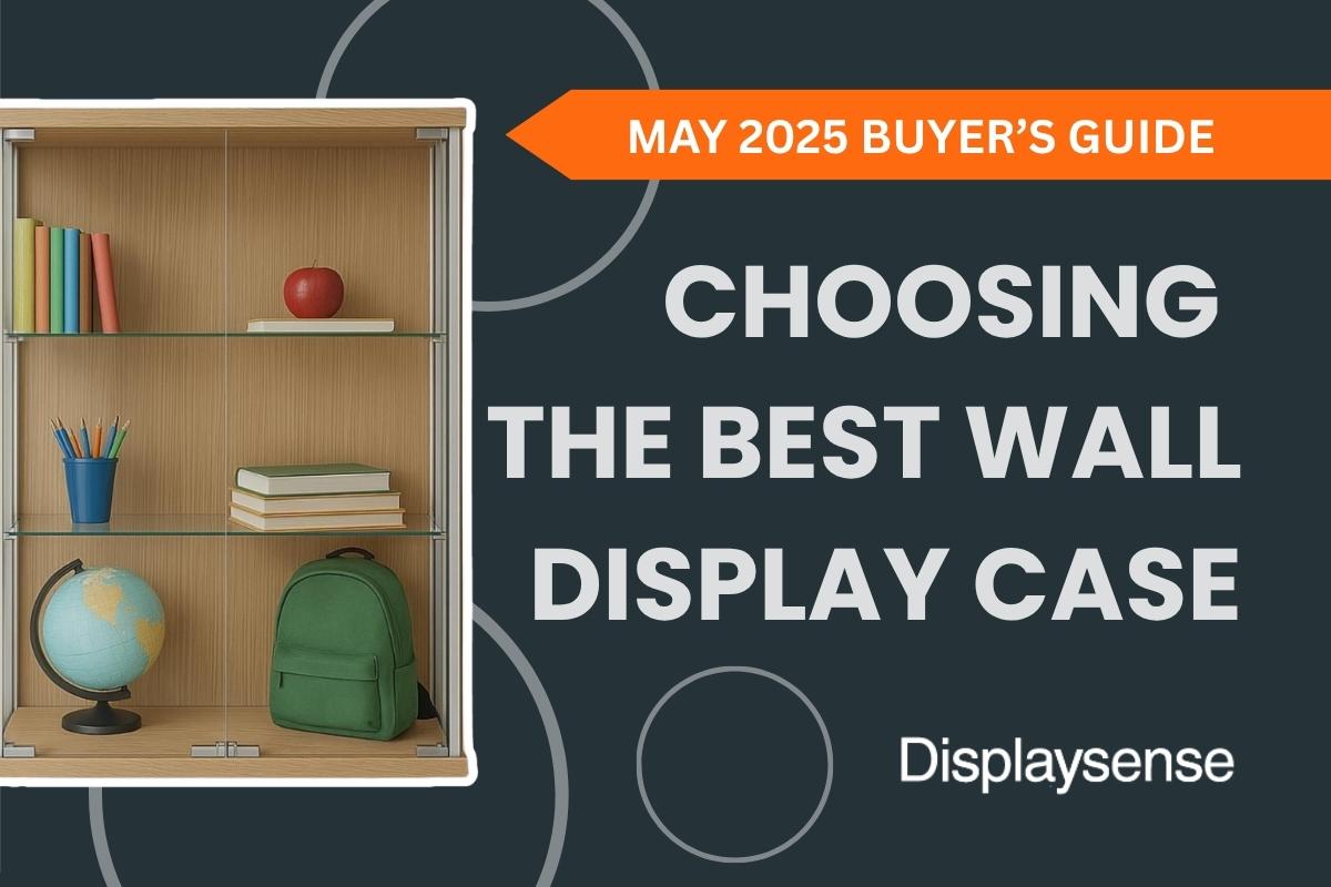 Wall Mounted Display Cabinets: Buyer's Guide to Choosing the Best Wall Display Case
