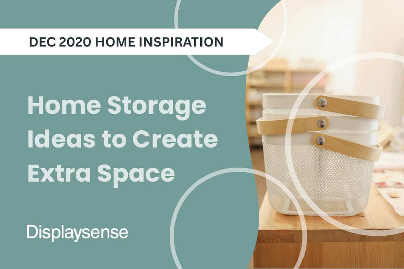 Home Storage Ideas to Create Extra Space