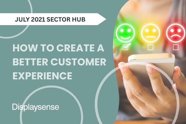 How to Create a Better Customer Experience