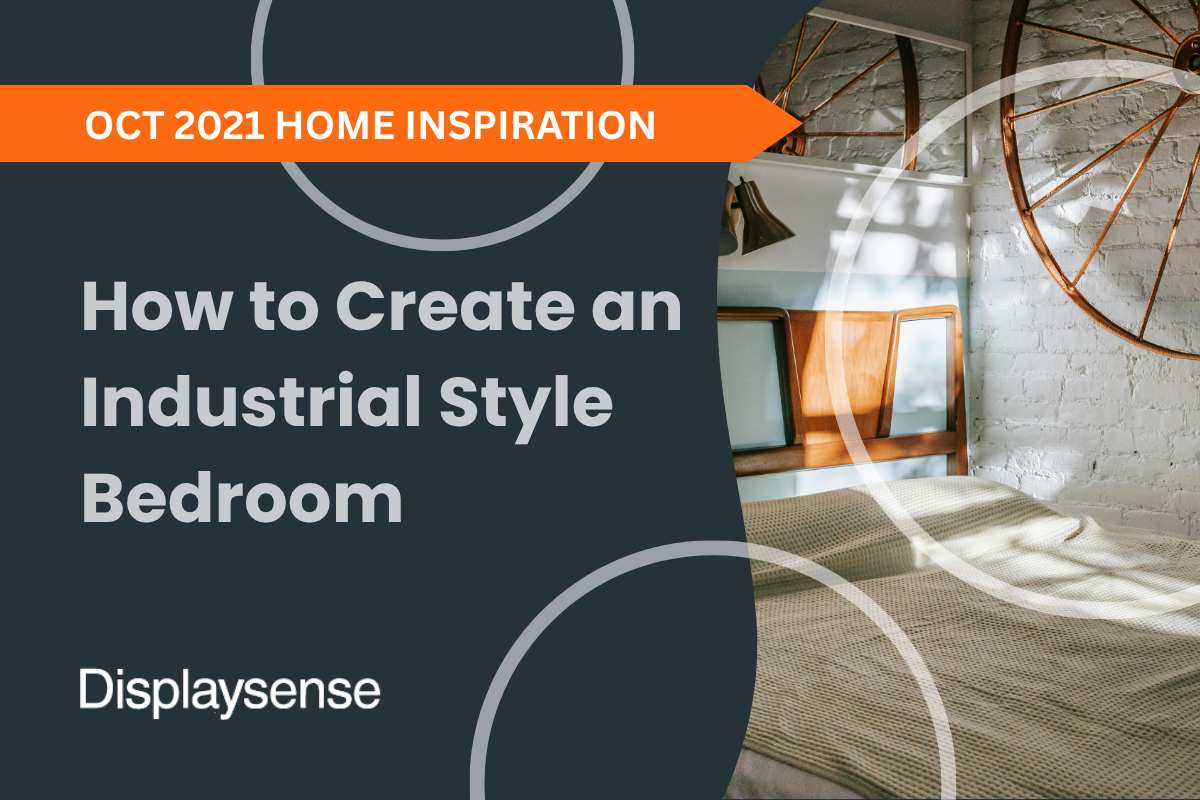 How to Create an Industrial Style Bedroom