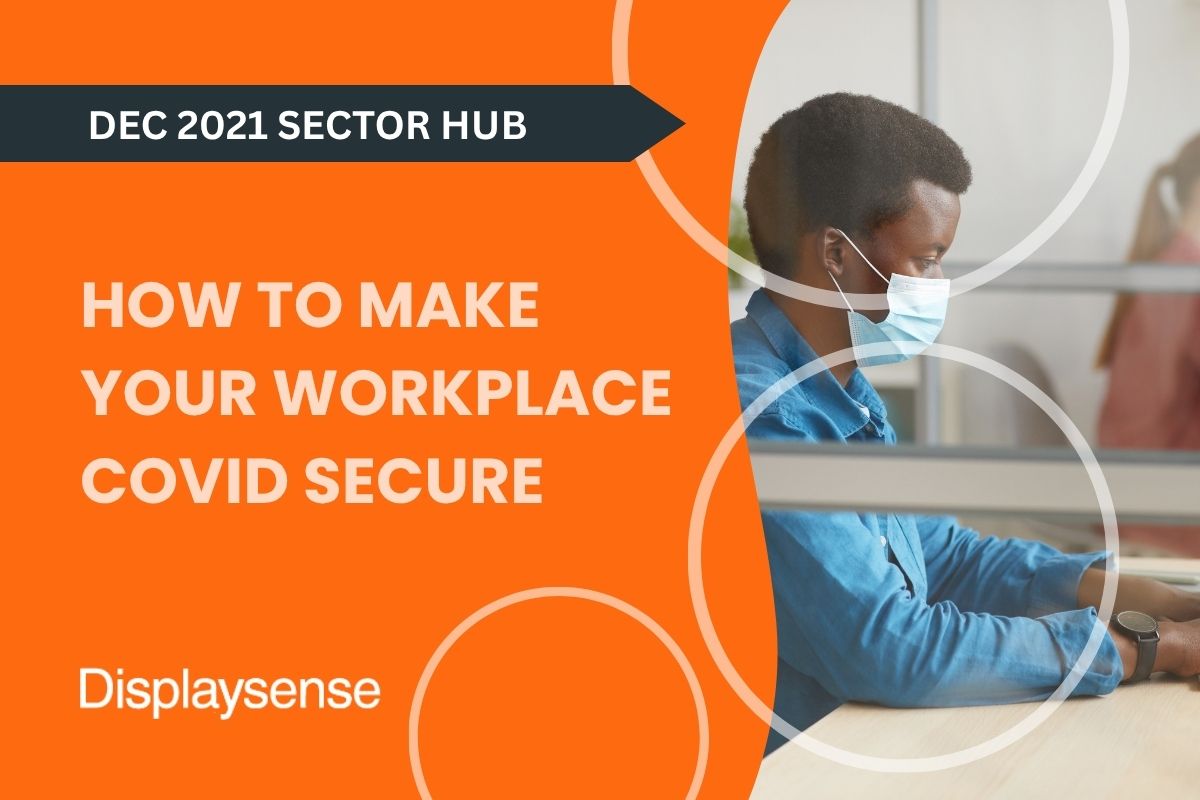 How to Make your Workplace Covid Secure