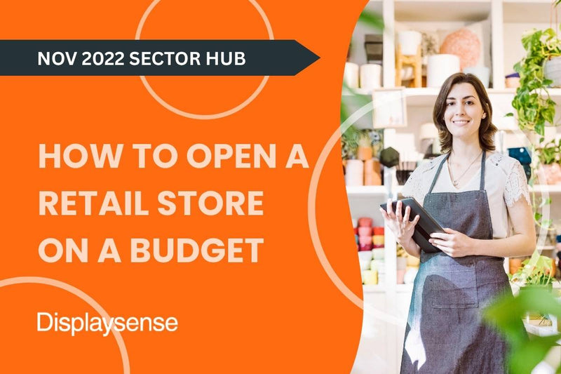 How To Open A Retail Store On A Budget