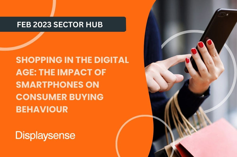 Shopping in the Digital Age: The Impact of Smartphones on Consumer Buying Behaviour