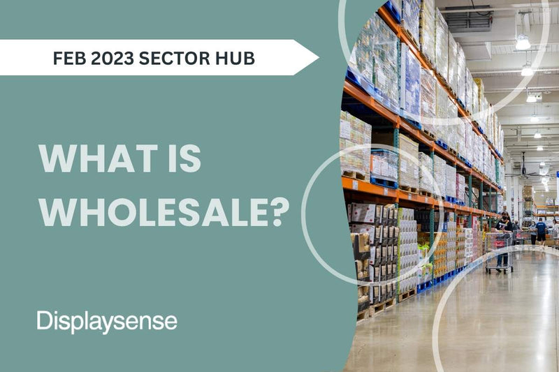 What Is Wholesale?
