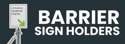 Barrier Sign Holders