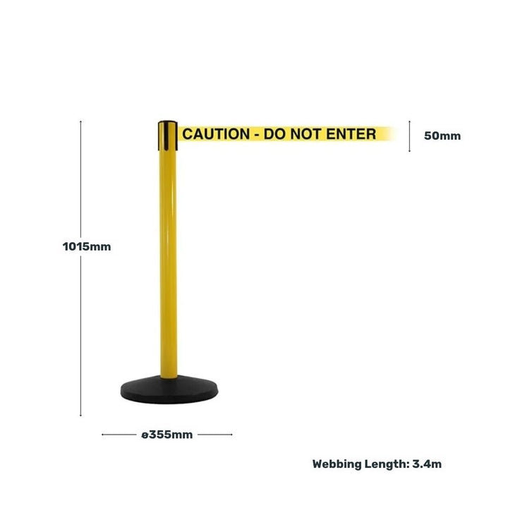 Yellow safety post with black base and printed “Caution – Do Not Enter” webbing, shown with 1015mm height, 355mm base diameter, and 3.4 metre webbing length.

